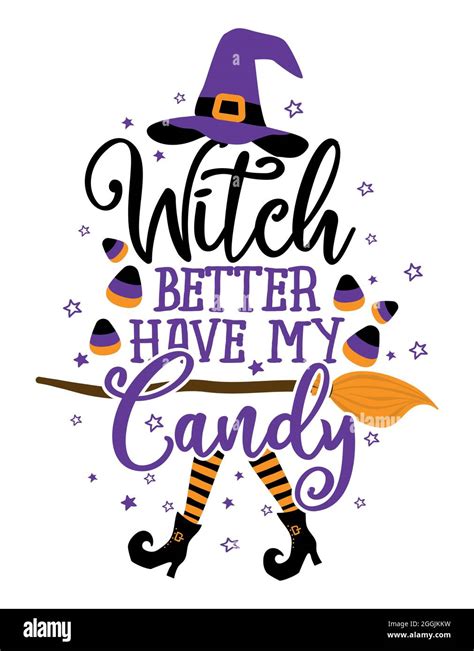 Witch better have my cady sign